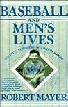 Baseball and Men's Lives: The True Confessions of a Skinny-Marink