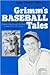 Jolly Cholly's Story: Grimm's Baseball Tales