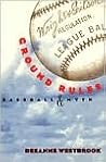 Ground Rules: BASEBALL AND MYTH