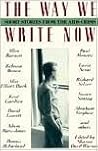 The Way We Write Now: Short Stories from the AIDS Crisis The Way We Write Now: Short Stories from the AIDS Crisis