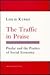The Traffic in Praise: Pindar and the Poetics of Social Economy (Myth and Poetics)