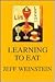Learning To Eat