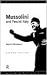 Mussolini and Fascist Italy by Martin Blinkhorn