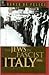 The Jews in Fascist Italy by Renzo De Felice