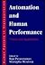 Automation and Human Performance by Raja Parasuraman