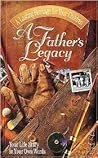 A Father's Legacy...