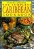 The Complete Caribbean Cookbook