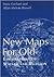 New Maps for Old: Explorations in Science and Religion