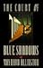 The Court of Blue Shadows: ...