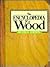 The Encyclopedia of Wood