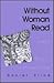 Without a Woman to Read: Toward the Daughter in Postmodernism (Radical Social Polit Theory)