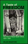 A Taste of Freedom: The ICU in Rural Africa, 1924-1930 (Hardcover)