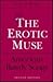 The Erotic Muse: American Bawdy Songs (Music in American Life)