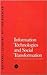 Information Technologies and Social Transformation (Special Report)
