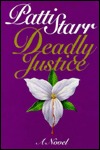 Deadly Justice (Hardcover)