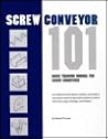Screw Conveyor 101