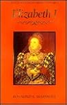 Elizabeth I (Great Periods of the British Monarchy)