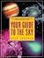 Your Guide to the Sky by Rick  Shaffer