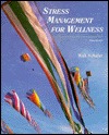 Stress Management for Wellness