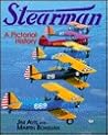 Stearman: A Pictorial History Stearman: A Pictorial History