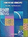 Computing Concepts (Wadsworth Series in Microcomputer Applications)