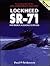 Lockheed SR-71: Secret Miss...