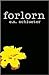 Forlorn by E.S. Schlueter