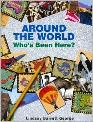 Around the World: Who's Been Here? (Library Binding)