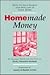 Homemade Money: How to Save Energy and Dollars in Your Home