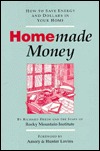 Homemade Money: How to Save Energy and Dollars in Your Home