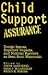 CHILD SUPPORT ASSURANCE (An Institute for Research on Poverty Study)