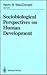 Sociobiological Perspectives on Human Development
