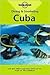 Lonely Planet Diving & Snorkeling Cuba (Diving & Snorkeling Guides)