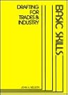 Drafting for Trades & Industry - Basic Skill