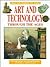 Art & Technology Through the Ages