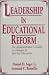 Leadership in Educational Reform: An Administrator's Guide to Changes in Special Education