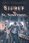 Secret in St. Something by Barbara Brooks Wallace