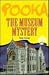 The Museum Mystery (The Pooka Series)