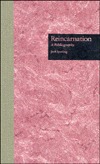 Reincarnation: A Bibliography (Sects and Cults in America)