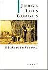 El Martín Fierro by Jorge Luis Borges