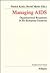 Managing AIDS: Organizational Responses in Six European Countries (Public Policy and Social Welfare, Vol 18)