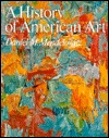 A History of American Art (Paperback)