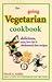 The Going Vegetarian Cookbo...