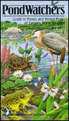 Pond Watchers Guide to Ponds and Vernal Pools of Eastern North America (Pamphlet)