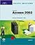 Microsoft Access 2002: Comp...