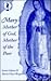 Mary: Mother of God, Mother...