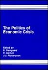 The Politics of Economic Crisis: Lessons from Western Europe
