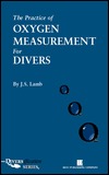 The Practice of Oxygen Measurement for Divers (Paperback)