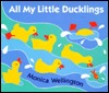 All My Little Ducklings (Board Book)