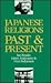 Japanese Religions: Past an...